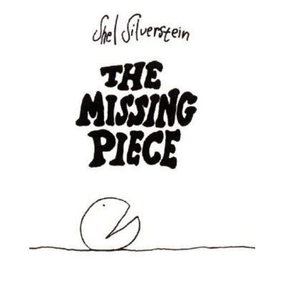 The Missing Piece -- Shel Silverstein - Picture 4 of 4
